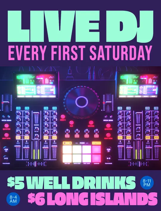 Live DJ First Saturday