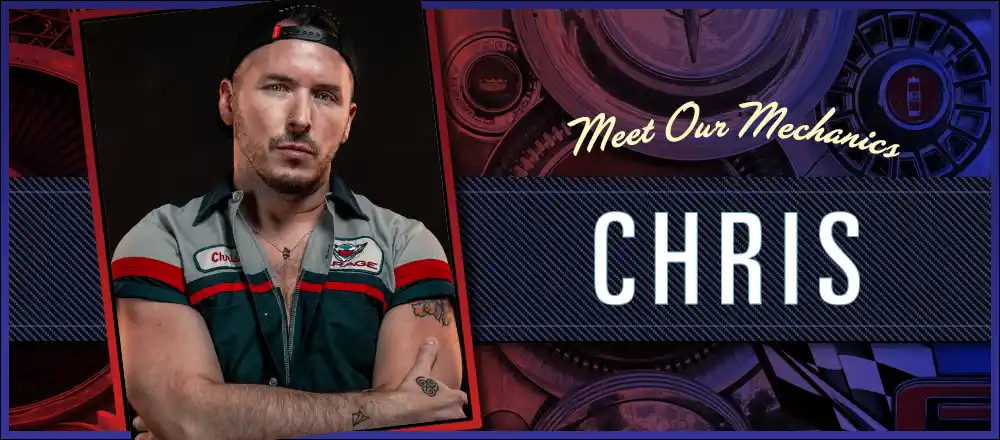 Meet Our Mechanics: Chris
